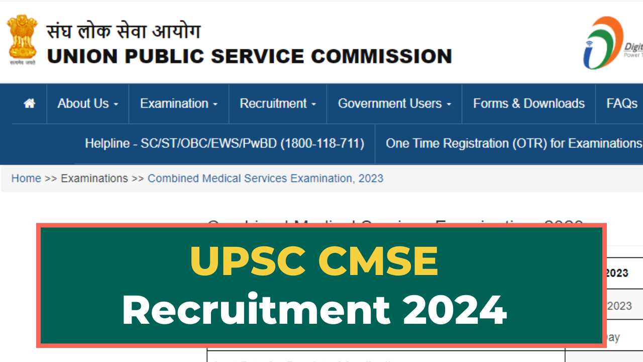 UPSC CMSE Recruitment 2024